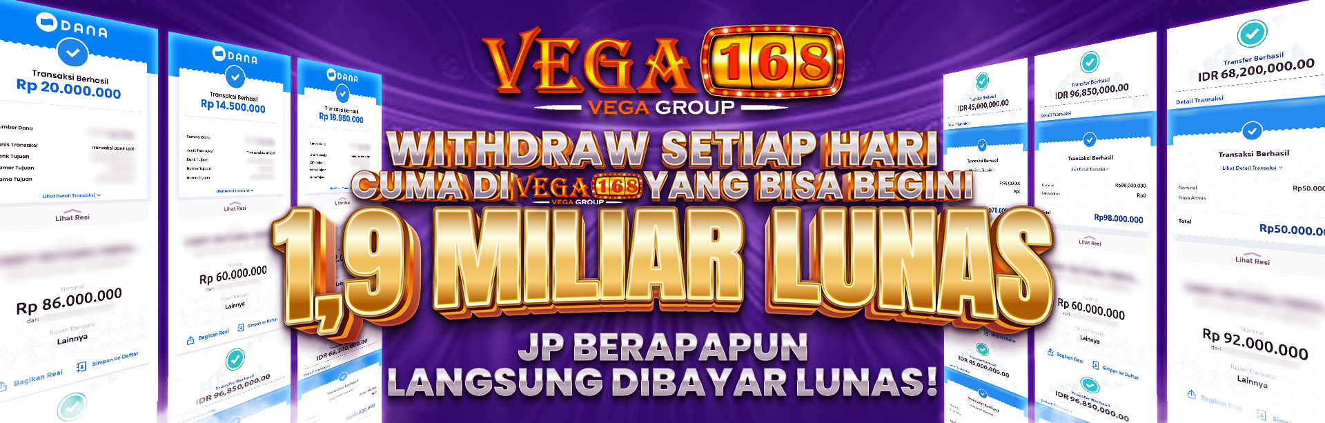 VEGA168 LUNAS